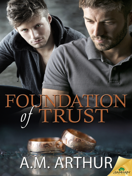 Title details for Foundation of Trust by A. M. Arthur - Available